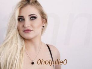 0hotjulie0
