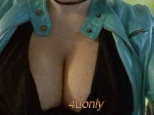 4uonly