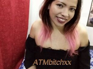 ATMbitchxx