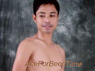 AceForBeedTime