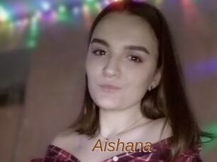 Aishana