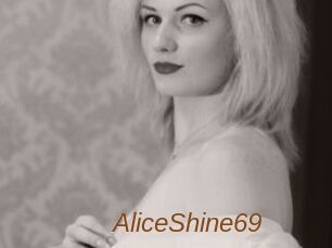 AliceShine69