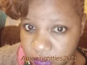 Amazingtitties2021