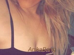 AnikaBang