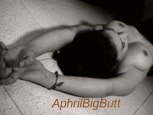 AphrilBigButt