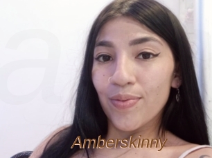 Amberskinny
