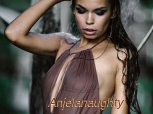 Anjelanaughty