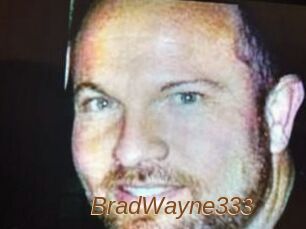 BradWayne333
