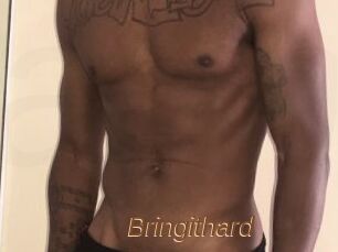 Bringithard