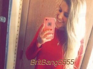BritBang5555