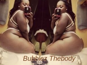 Bubblez_Thebody