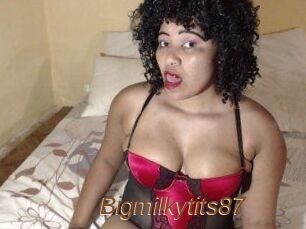 Bigmilkytits87
