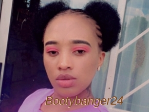 Bootybanger24