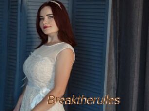 Breaktherulles