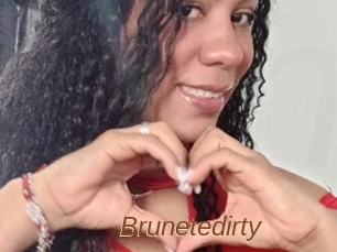 Brunetedirty