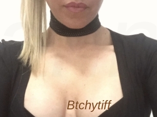 Btchytiff