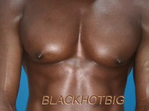 BLACKHOTBIG