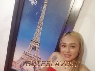 CUTESLAVDIRT