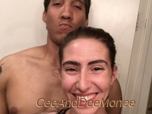 CeeAndDeeMonee
