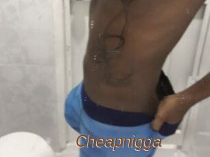 Cheapnigga