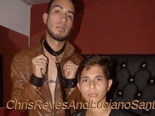ChrisReyesAndLucianoSantos