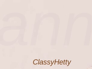 ClassyHetty