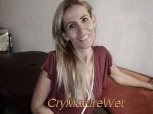 CryMatureWet