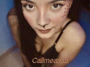 Callmeanaa
