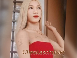 Cheskaschuyler
