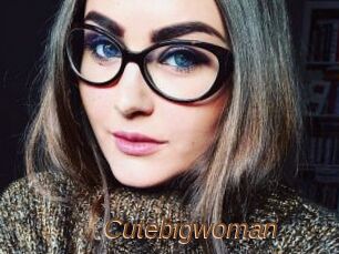 Cutebigwoman