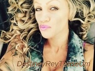 DestineyRey_TeaseUm