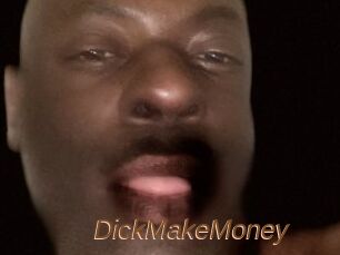 DickMakeMoney