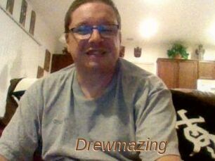 Drewmazing