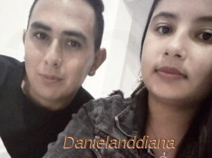 Danielanddiana