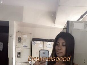 Desireeisgood