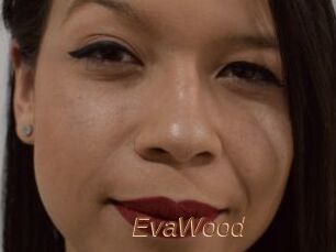 EvaWood