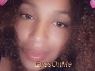 EyesOnMe