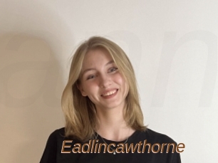 Eadlincawthorne