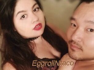 EggrollNtaco