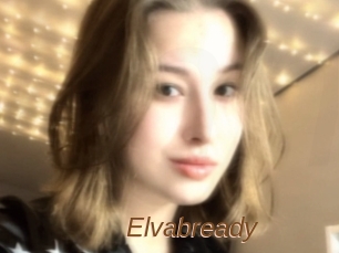 Elvabready