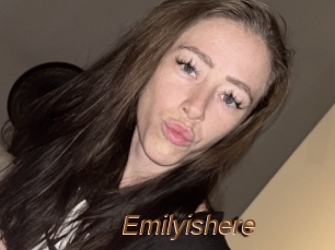 Emilyishere