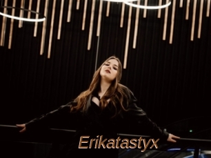 Erikatastyx