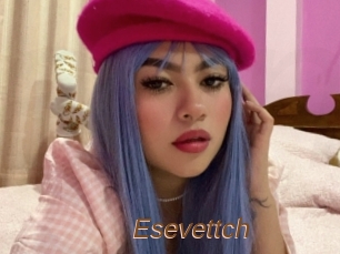 Esevettch