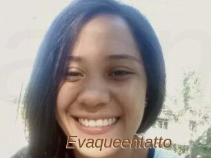 Evaqueentatto