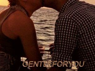 GENTLEFORYOU