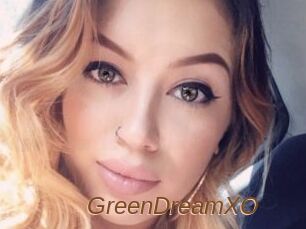 GreenDreamXO