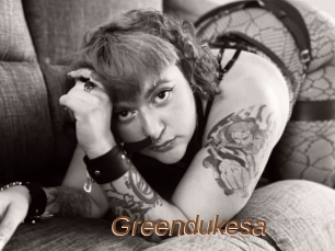 Greendukesa