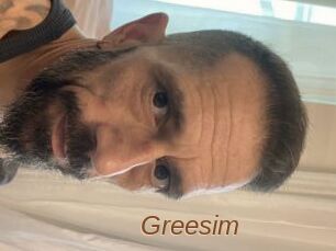 Greesim