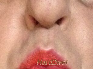 Hard2wet