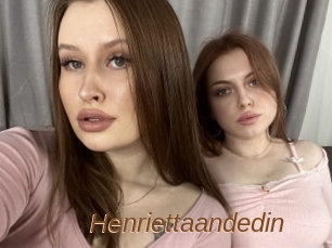 Henriettaandedin
